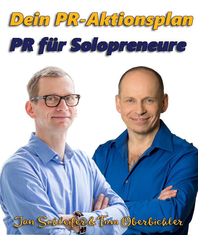PR für Solopreneure mit Jan Schleifer und Tom Oberbichler