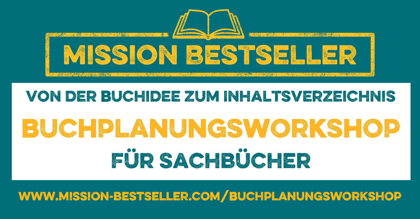 text: mission Bestseller Von der Buchidee zum Inhaltsverzeichnis - Buchplanungsworkshop für Sachbücher