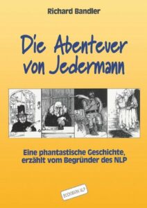 Cover von Richard Bandlers Storytelling Meisterstück Die Abenteuer von Jedermann