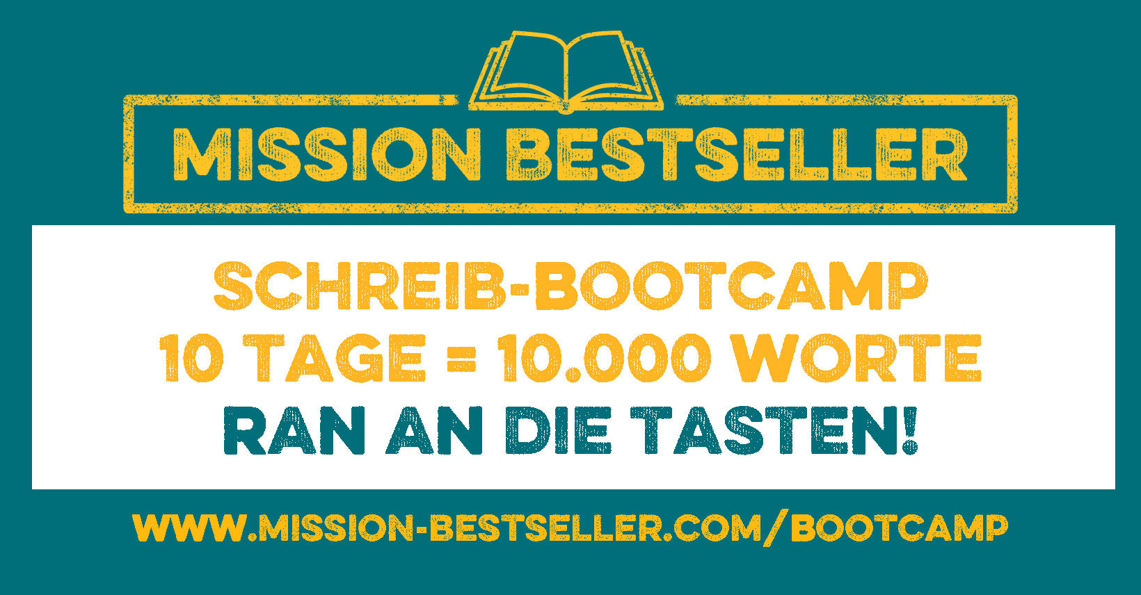 Mission Bestseller online Schreib-Bootcamp - 10 Tage = 10.000 Worte - ran an die tasten!