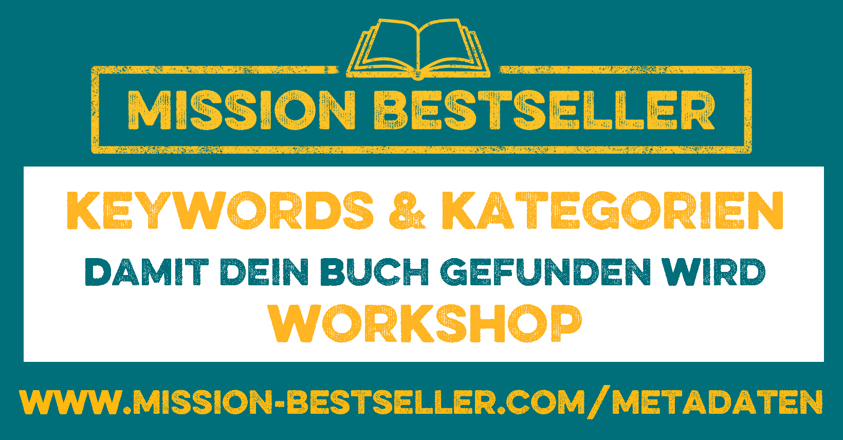 Mission Bestseller Logo mit Text: Keywords und Kategorien - Workshop - Damit dein Buch gefunden wird